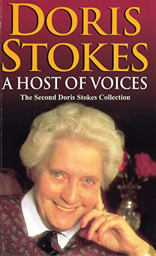 Beispielbild fr A Host Of Voices: The Second Doris Stokes Collection: Innocent Voices in My Ear & Whispering Voices zum Verkauf von WorldofBooks