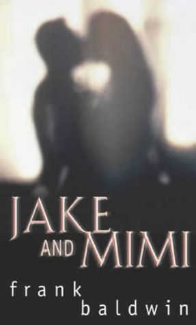 Stock image for Jake And Mimi for sale by AwesomeBooks