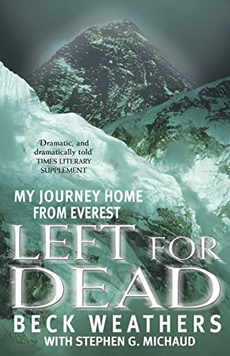 9780751530858: Left For Dead: My Journey Home from Everest