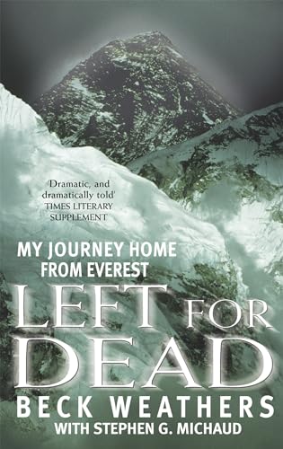 Stock image for Left for Dead : My Journey Home from Everest for sale by SecondSale