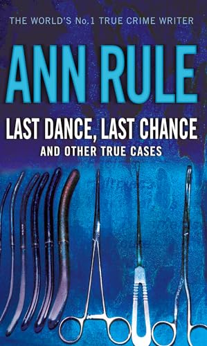 Beispielbild fr Last Dance Last Chance: and other true cases zum Verkauf von WorldofBooks