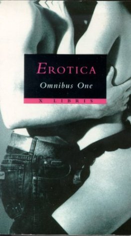 9780751531787: Erotica Omnibus Vol 1: v. 1 (X Libris)