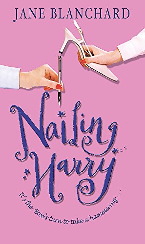 Stock image for Nailing Harry for sale by Better World Books