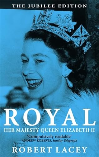 9780751532241: Royal : Her Majesty Queen Elizabeth II