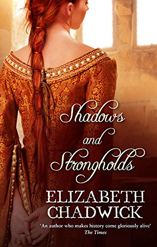 Beispielbild fr Shadows and Strongholds. Elizabeth Chadwick zum Verkauf von ThriftBooks-Dallas