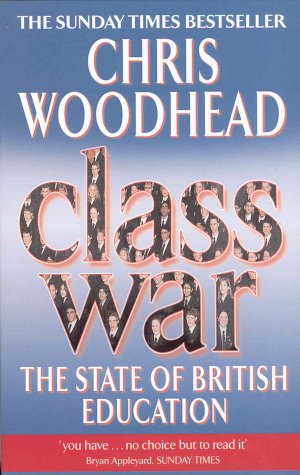 9780751532784: Class War: The State of British Education