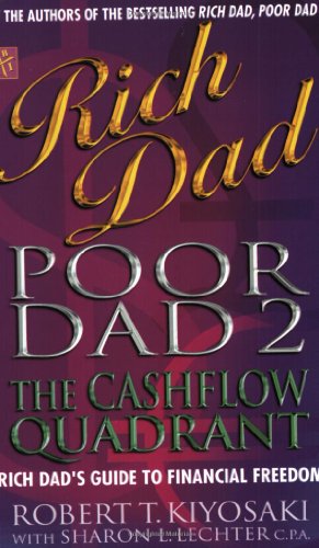 Beispielbild fr Rich Dad, Poor Dad 2: Cash Flow Quadrant - Rich Dad's Guide to Financial Freedom zum Verkauf von WorldofBooks