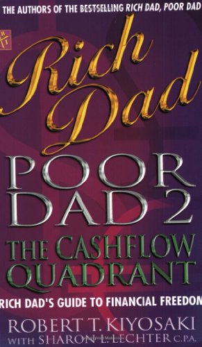 9780751532807: Rich Dad, Poor Dad 2: Cash Flow Quadrant - Rich Dad's Guide to Financial Freedom