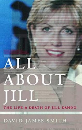 Imagen de archivo de All About Jill: The Life and Death of Jill Dando a la venta por WorldofBooks