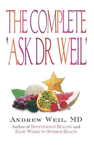 9780751532906: Ask Dr.Weil: The Complete Series