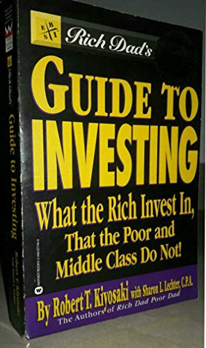 Beispielbild fr Rich Dad's Guide to Investing: What the Rich Invest in That the Poor Do Not! zum Verkauf von WorldofBooks