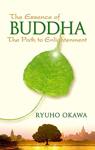 Beispielbild fr The Essence of Buddha: The Path to Enlightenment zum Verkauf von ThriftBooks-Atlanta