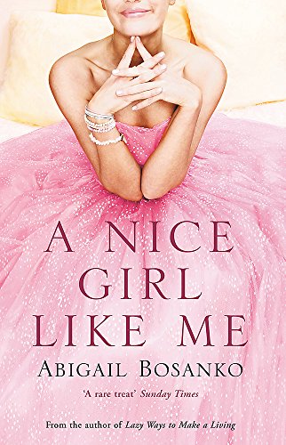 Stock image for A Nice Girl Like Me for sale by WorldofBooks