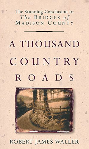 Beispielbild fr A Thousand Country Roads zum Verkauf von WorldofBooks