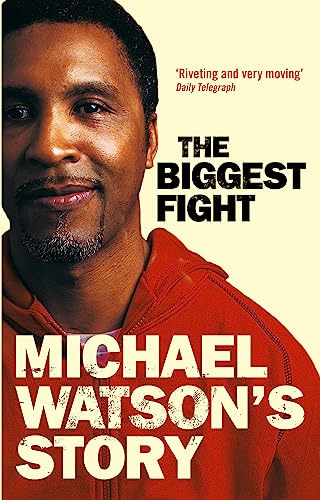 9780751534856: Michael Watson's Story: The Biggest Fight