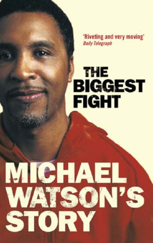 Stock image for Michael Watson's Story: The Biggest Fight for sale by WorldofBooks