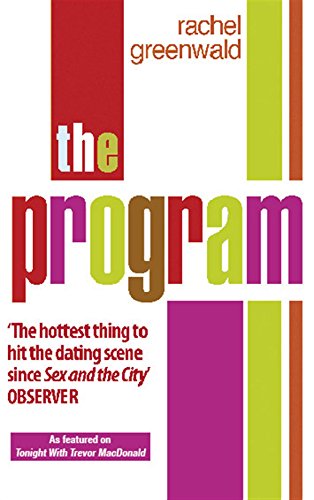 9780751535587: The Program: Fifteen Steps to Finding a Husband After 30