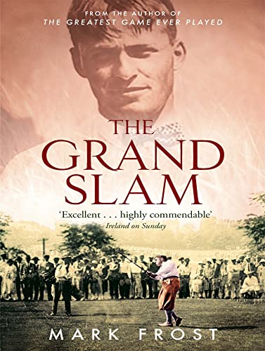 Beispielbild fr The Grand Slam: Bobby Jones, America and the story of golf zum Verkauf von WorldofBooks