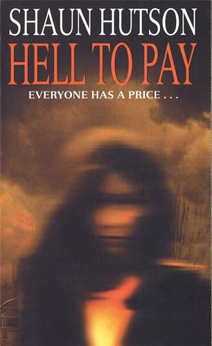 Hell to Pay (9780751535877) by Shaun Hutson