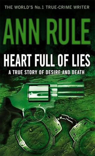 Beispielbild fr Heart Full Of Lies: A True Story of Desire and Death zum Verkauf von WorldofBooks