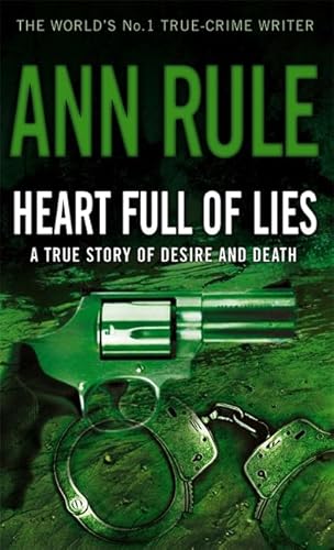 Imagen de archivo de Heart Full Of Lies: A True Story of Desire and Death a la venta por WorldofBooks