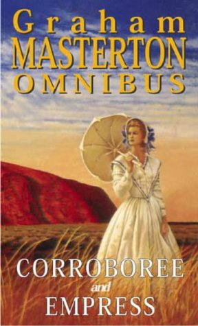 Stock image for Graham Masterton Omnibus Corroboree and Empress for sale by Allyouneedisbooks Ltd