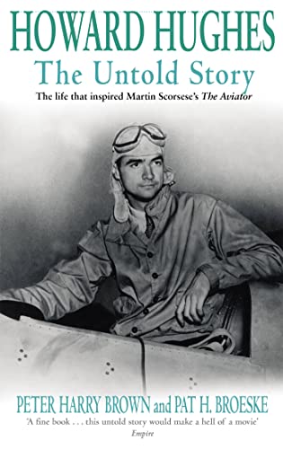 Beispielbild fr Howard Hughes - The Untold Story. zum Verkauf von Antiquariat Christoph Wilde