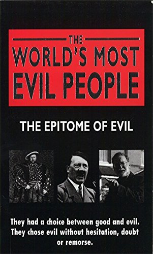 9780751536669: The World's Most Evil People