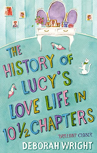Beispielbild fr The History Of Lucy's Love Life In 10.5 Chapters zum Verkauf von WorldofBooks