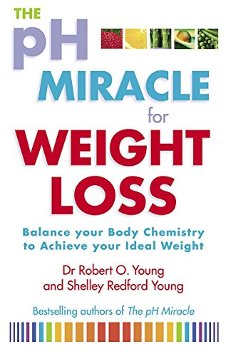 9780751537109: The Ph Miracle For Weight Loss: Balance Your Body Chemistry, Achieve Your Ideal Weight