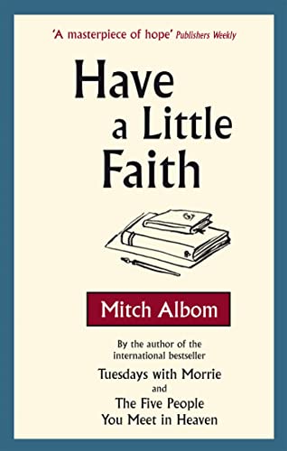 Stock image for Have A Little Faith for sale by AwesomeBooks