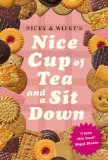 Stock image for Nice Cup of Tea and a Sit Down for sale by SecondSale