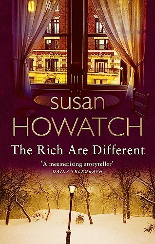 The Rich Are Different (9780751538229) by Howatch, Susan