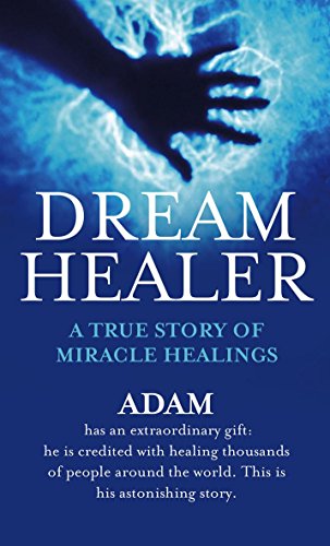 Stock image for Dream Healer : His Name Is Adam for sale by Better World Books Ltd