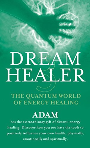 9780751538441: Dreamhealer 3: The Quantum World of Energy Healing