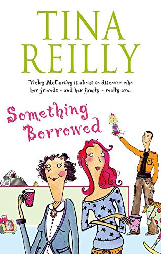 Something Borrowed (9780751538465) by Martina Reilly