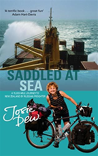Beispielbild fr Saddled at Sea: A 15,000 Mile Journey to New Zealand by Russian Freighter zum Verkauf von WorldofBooks