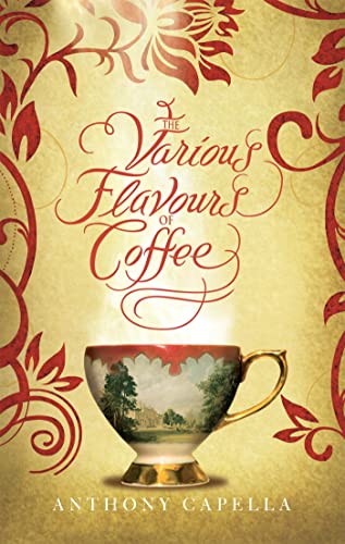 9780751539431: The Various Flavours of Coffee [Paperback] [Jan 01, 2008] Capela, Anthony