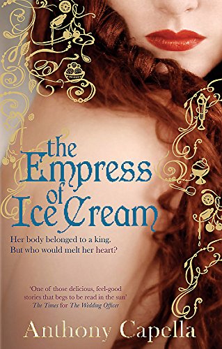 Imagen de archivo de The Empress Of Ice Cream a la venta por AwesomeBooks
