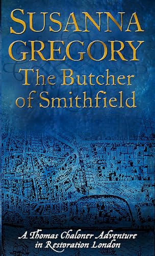 9780751539547: The Butcher Of Smithfield: 3 (Adventures of Thomas Chaloner)