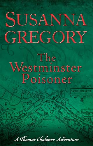 9780751539554: The Westminster Poisoner (Thomas Chaloner Mysteries)