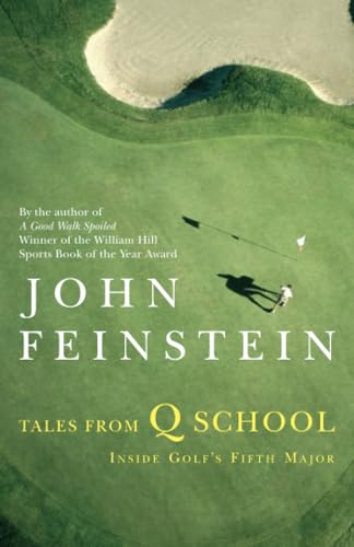 9780751540055: Tales From Q School: Inside Golf's Fifth Major