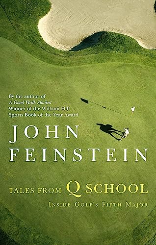 9780751540055: Tales from Q School: Inside Golf's Fifth Major