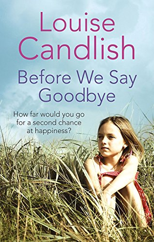 Stock image for Before We Say Goodbye for sale by Hippo Books