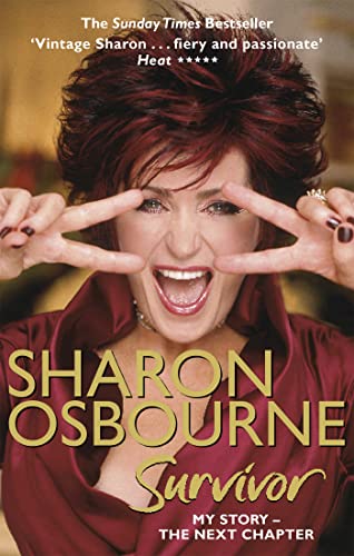 9780751540543: Sharon Osbourne Survivor: My Story - the Next Chapter