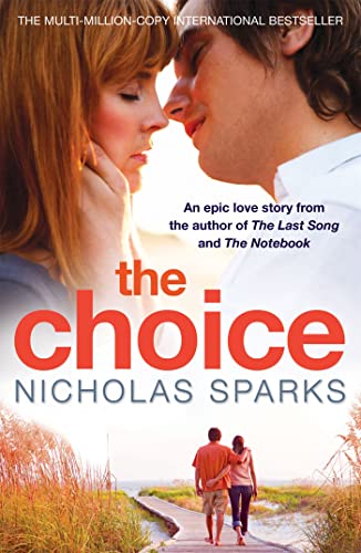 Beispielbild fr The Choice: Nicholas Sparks zum Verkauf von WorldofBooks