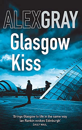 Beispielbild fr Glasgow Kiss: Book 6 in the Sunday Times bestselling series (DSI William Lorimer) zum Verkauf von WorldofBooks