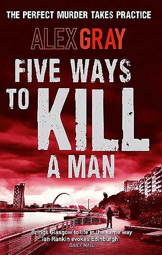 9780751540789: Five Ways To Kill A Man: Book 7 in the Sunday Times bestselling detective series