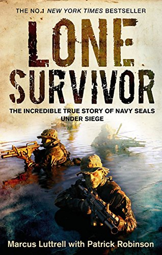 Stock image for Lone Survivor: The Incredible True Story of Navy SEALs Under Siege for sale by AwesomeBooks
