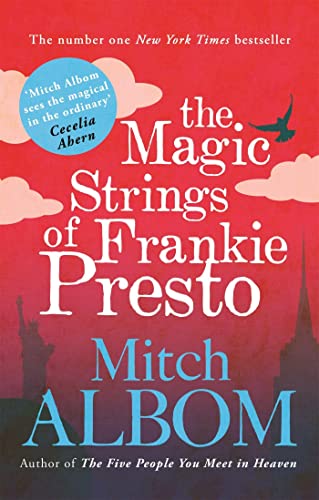 Stock image for The Magic Strings of Frankie Presto: Mitch Albom for sale by WorldofBooks